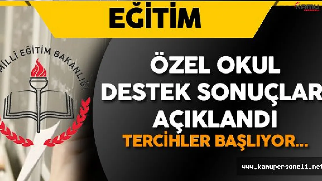 Beklenen Duyuru Geldi ! MEB Tarafından Özel Okul Destek Sonuçları Açıklandı