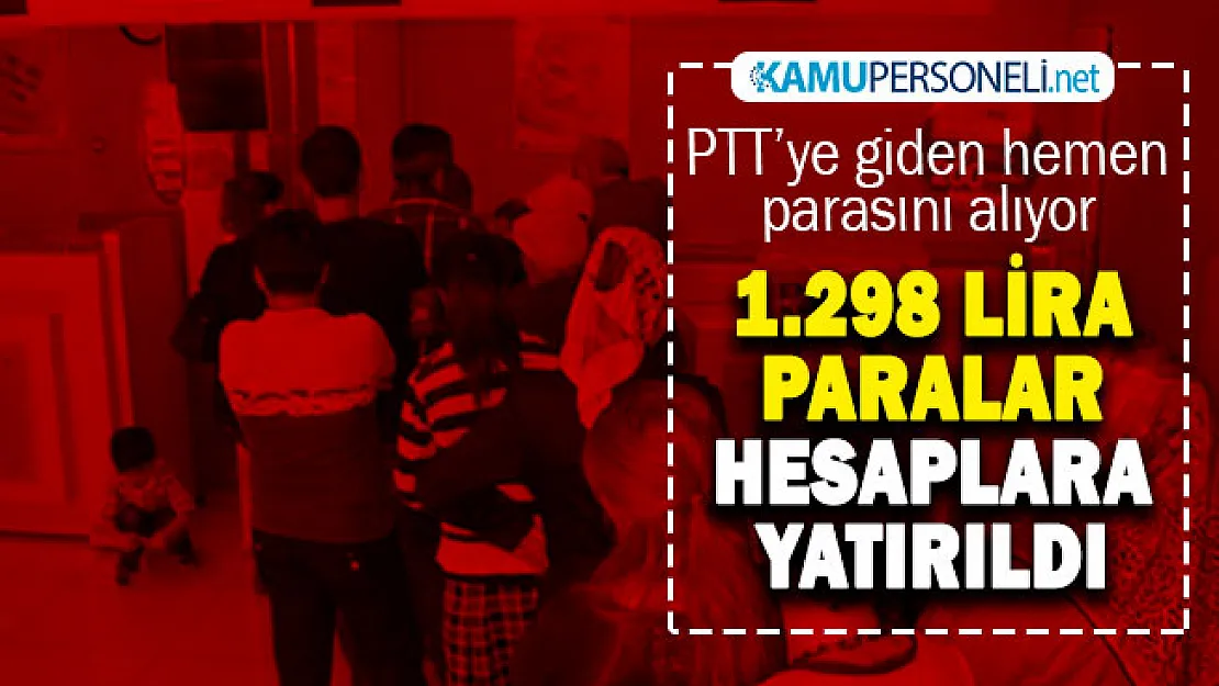 Beklenen ödemeler sonunda yapıldı: 1.298 TL para ödemesi yapıldı! Kimliğiyle PTT'ye giden parasını alacak