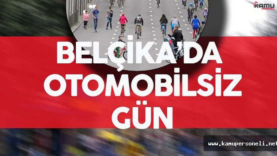 Belçika'da Otomobilsiz Gün Etkinlikleri Yine Renkli Geçiyor