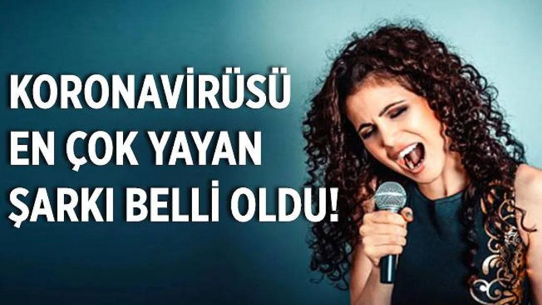 Bilim adamları duyurdu! Koronavirüsü en çok yayan şarkı belli oldu!