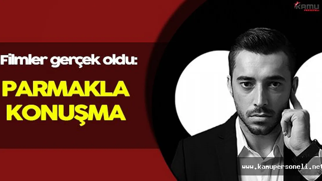 Bilim Kurgu Filmleri Gerçek Oluyor! Parmağınızdan Telefon Görüşmesi Yapmak İster Misiniz?