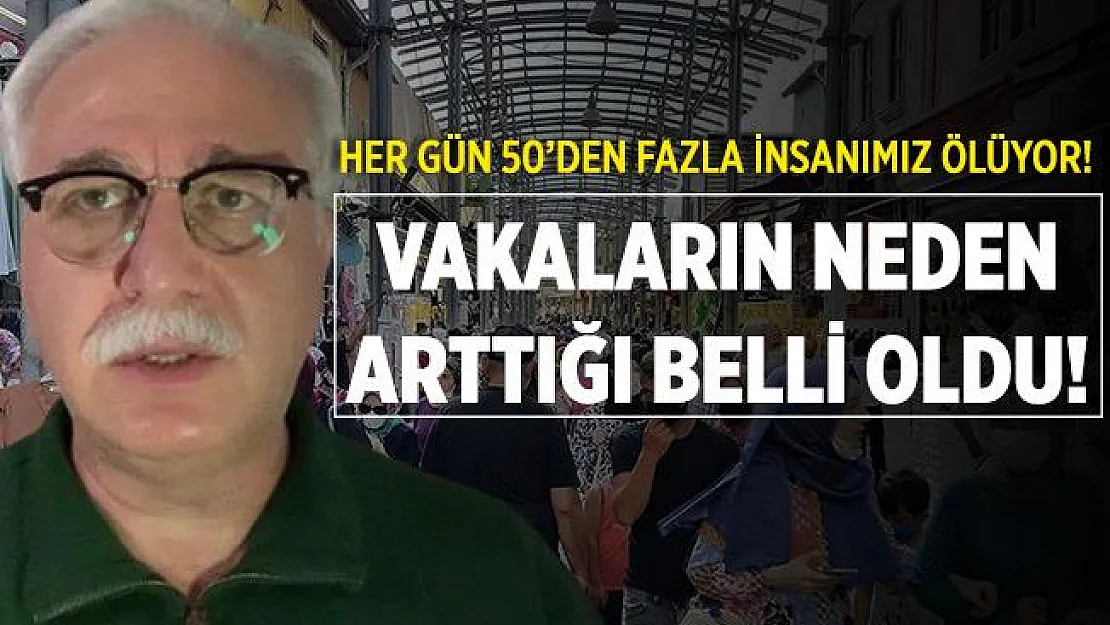 Bilim Kurulu açıkladı! Vakaların bir anda neden arttığı belli oldu!