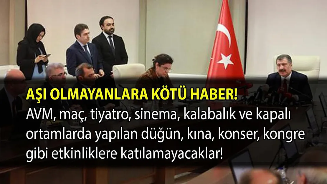 Bilim kurulundan aşı kararı! Aşı olmayanlar AVM dahil kapalı alanlara giremeyecek