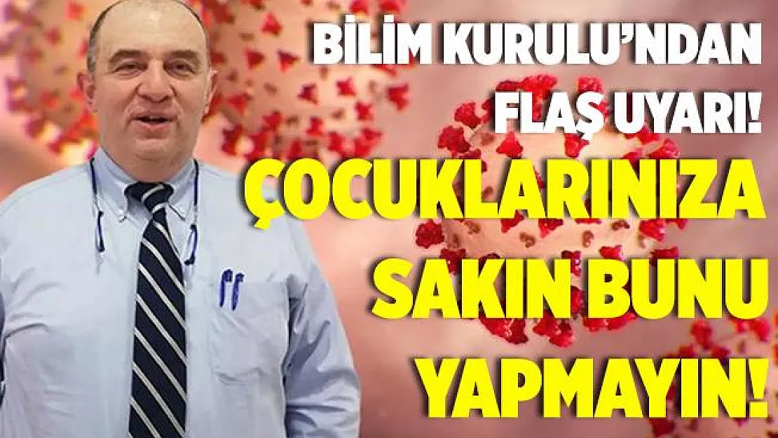 Bilim Kurulu'ndan flaş uyarı! 2 yaşından küçük çocuklarınıza sakın maske takmayın!