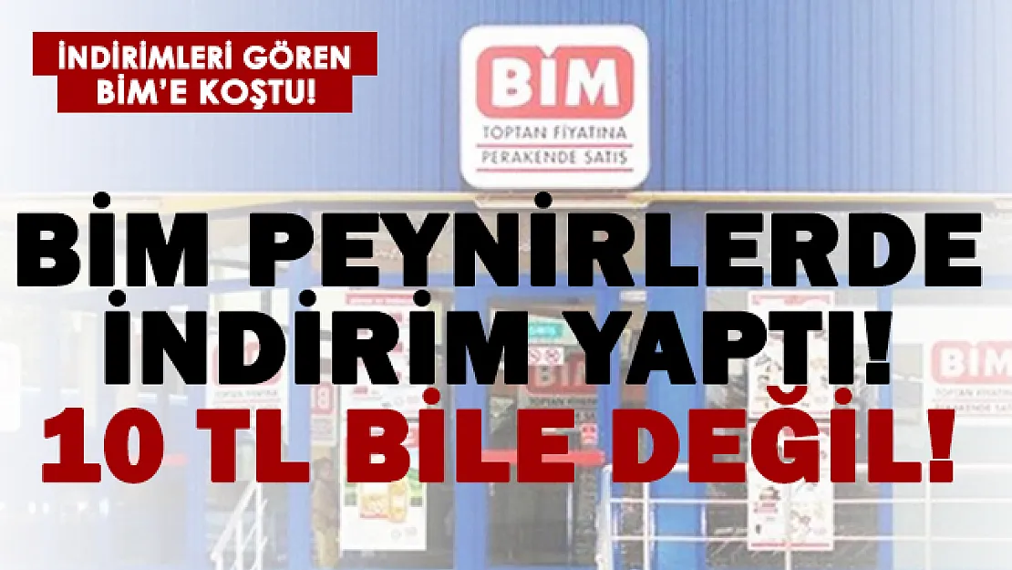 BİM bugün peynirlerde büyük indirim yaptı! 10 TL bile değil!