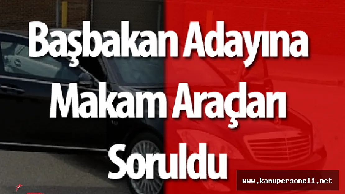 Binali Yıldırım'a Ulaştırma Bakanlığı'ndaki Makam Araçları Soruldu