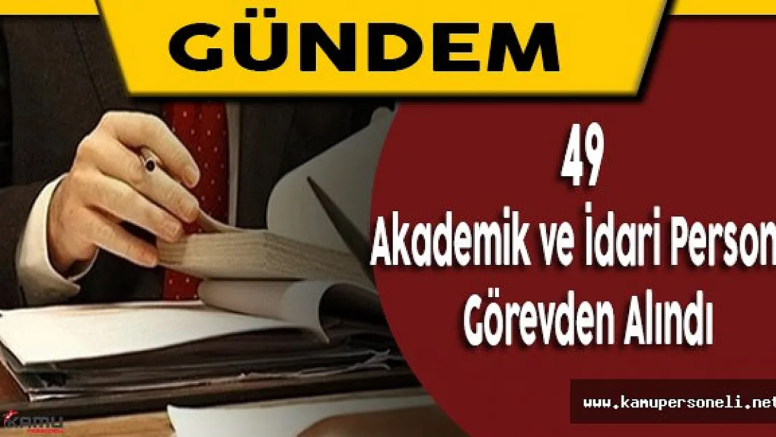Bingöl Üniversitesinde 49 Kişi Görevden Alındı