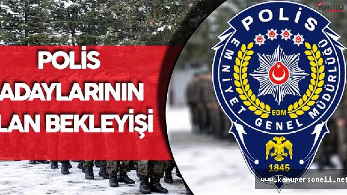 Binlerce Aday Polis Akademisi Sitesinde İlan Bekliyor