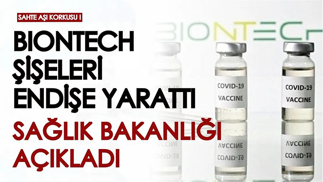 BioNTech'te sahte aşı korkusu! Aşıların üzerinde yazanlar dikkat çekti, Sağlık Bakanlığı açıklama yaptı