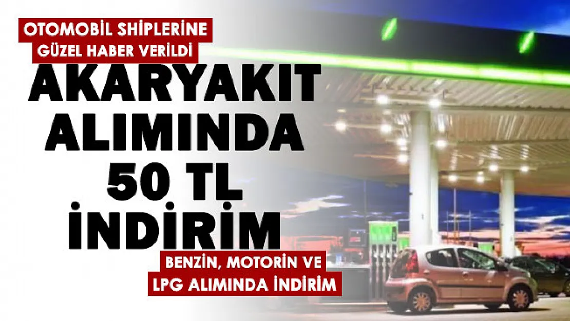 Bir depo benzin, motorin ve LPG otogaz alımında 50 TL değerinde puan hediye ediliyor! Dolaylı olarak akaryakıt alımında 50 TL indirim yapılıyor