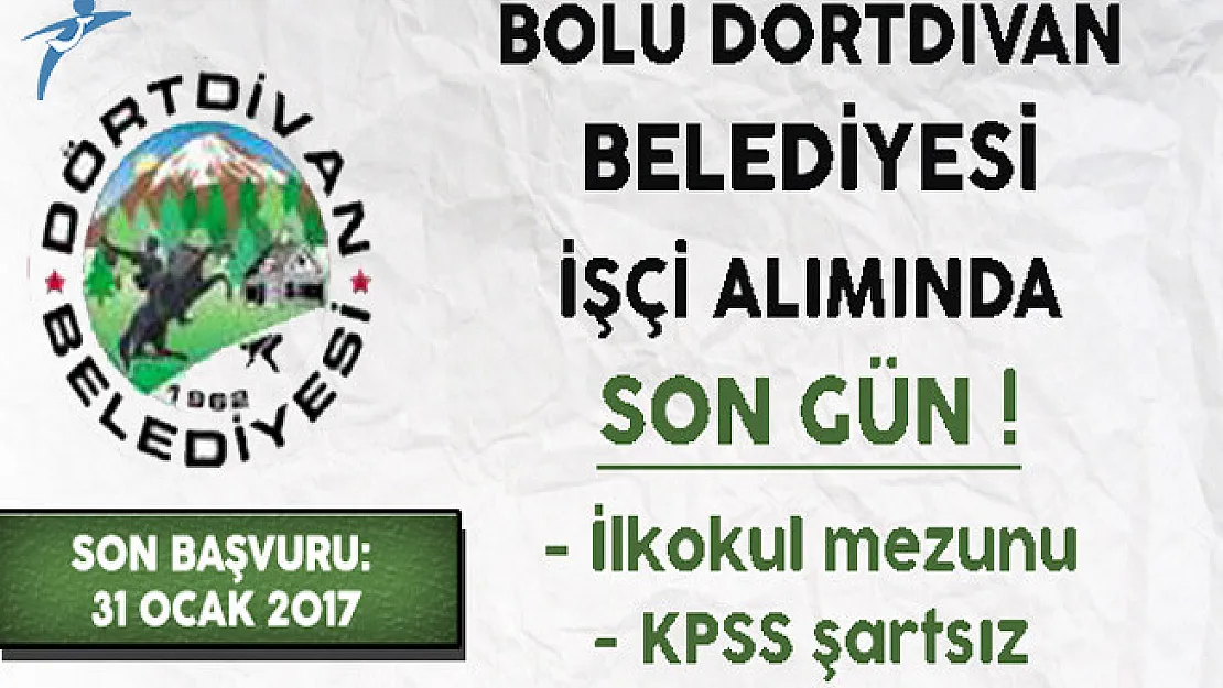 Bolu Dörtdivan Belediyesi İlkokul Mezunu İşçi Alımında Son Gün !