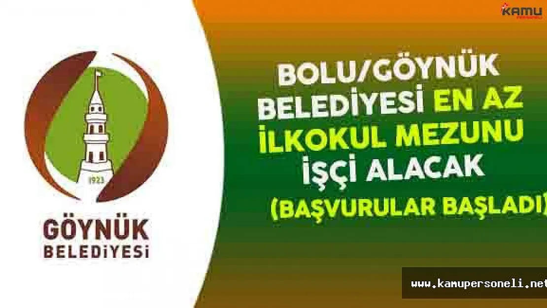 Bolu Göynük Belediyesi En Az İlkokul Mezunu İşçi Alacak