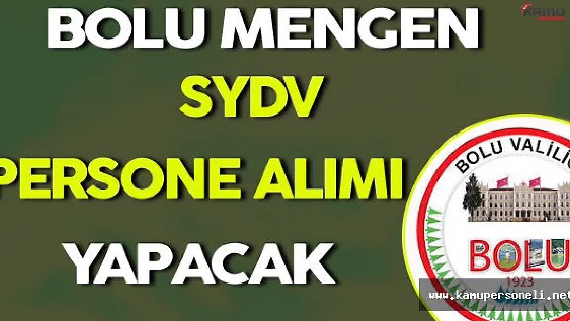 Bolu Mengen SYDV Personel Alımı Yapacak