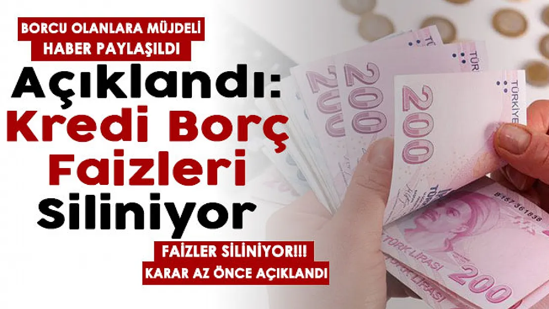 Borcu olan vatandaşlara müjdeli haber geldi! Borç faizleri siliniyor: Az önce karar açıklandı