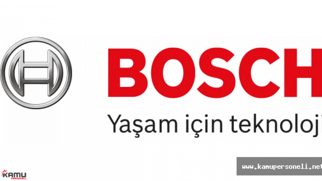 Bosch Personel Alımları Devam Ediyor