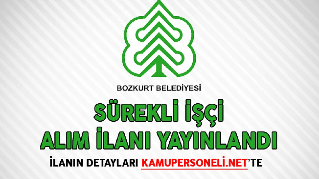 Bozkurt Belediye Başkanlığı Sürekli İşçi Alım İlanı Yayınlandı