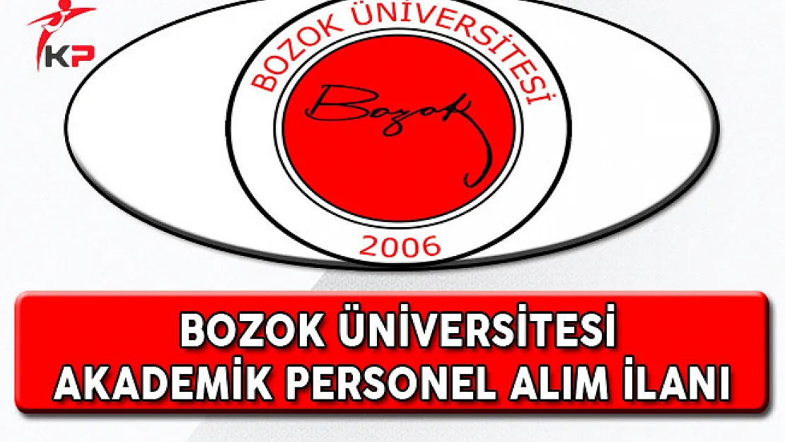 Bozok Üniversitesi Akademik Personel Alım İlanı