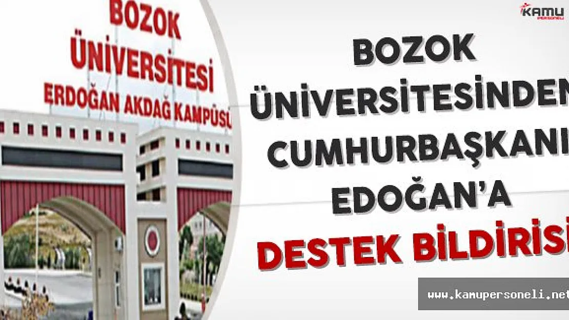 Bozok Üniversitesinden Cumhurbaşkanı Erdoğan'a Destek Bildirisi