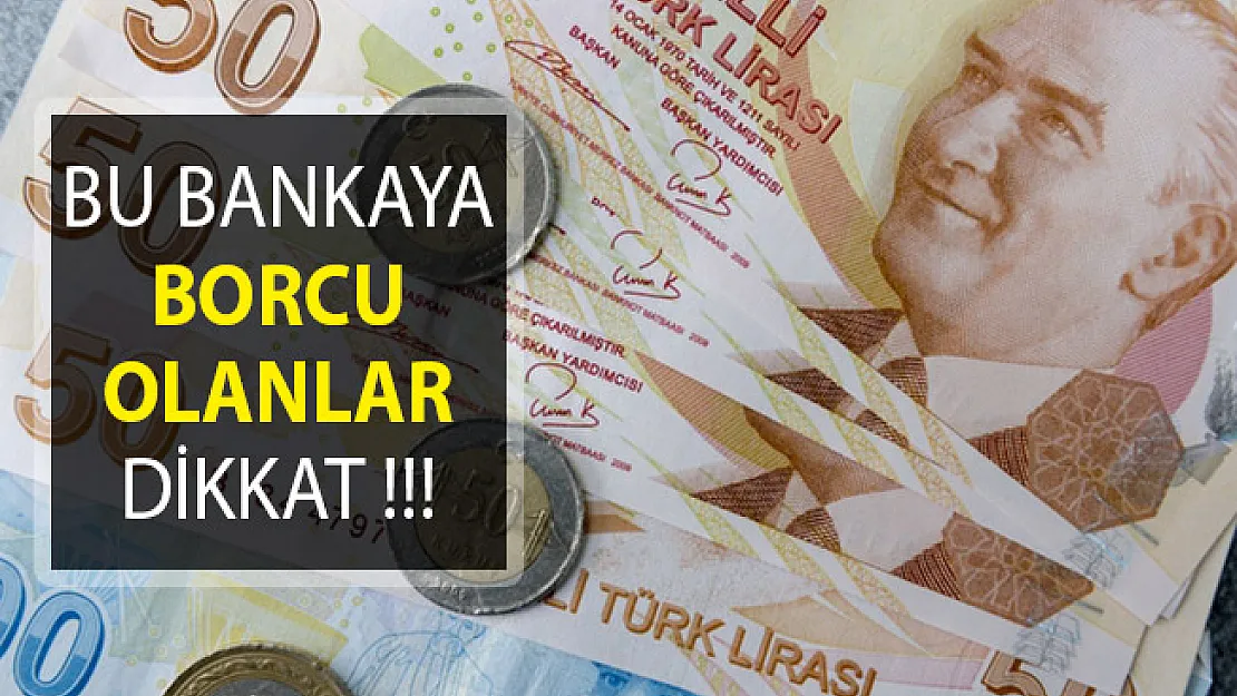 Bu Bankaya Borcu Olanlar Dikkat! Alacaklarını Sattı
