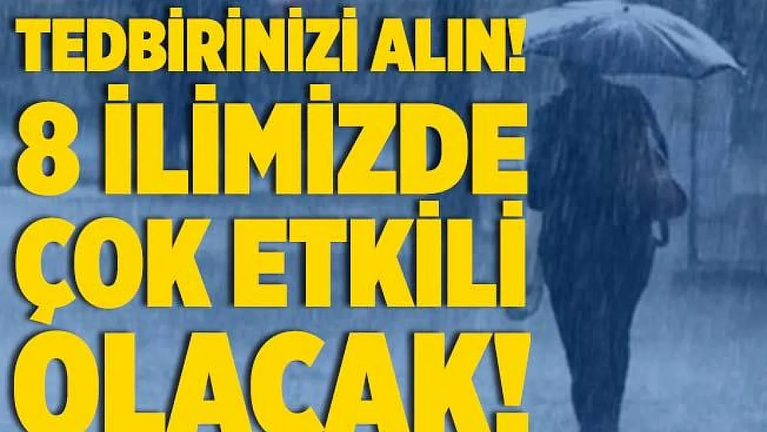 Bu gece tedbirinizi alın! Meteoroloji'den 8 ilimize kuvvetli sağanak yağış uyarısı!
