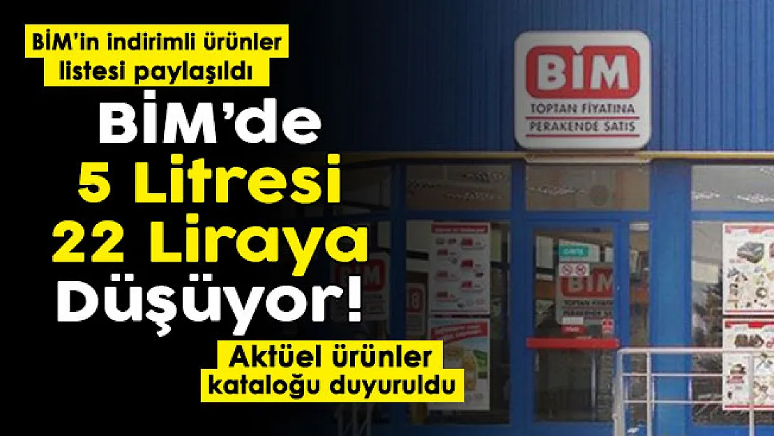 Bugün BİM marketlerde 5 litresi 22 liraya düşüyor! Market önlerinde kuyruklar oluşturacak indirim