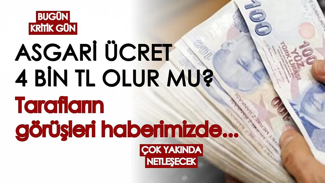 Bugün kritik gün! Cumhurbaşkanı Erdoğan 'En az 4 bin TL' demişti, peki asgari ücret 4 bin TL olur mu? Tarafların görüşleri...