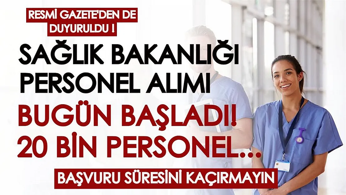 Bugün Resmi Gazete'de yayımlandı! Sağlık Bakanlığı 20 bin personel alacak: Tüm kadro dağılımı