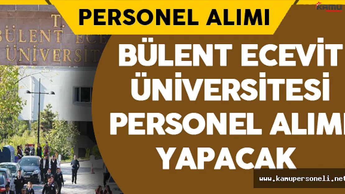 Bülent Ecevit Üniversitesi Personel Alımı Yapacak