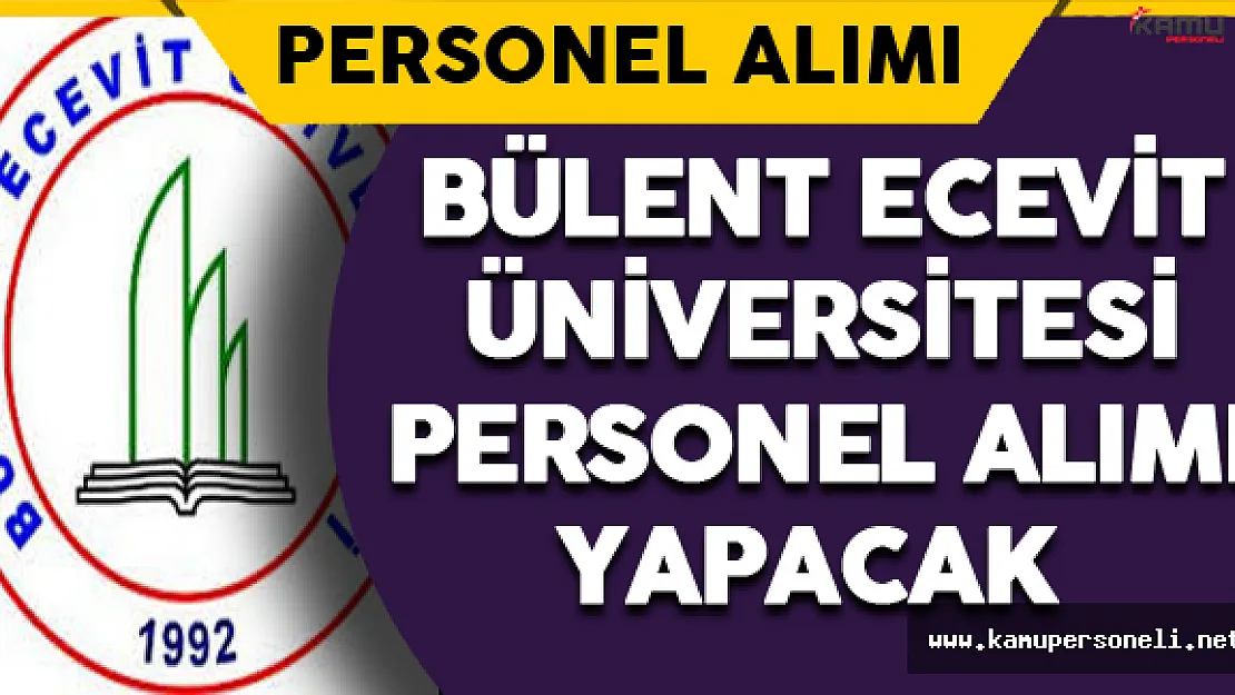 Bülent Ecevit Üniversitesi Sözleşmeli Personel Alacak