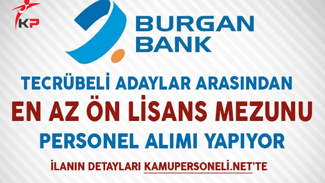 Burgan Bank Aralık Ayı Personel Alım İlanı