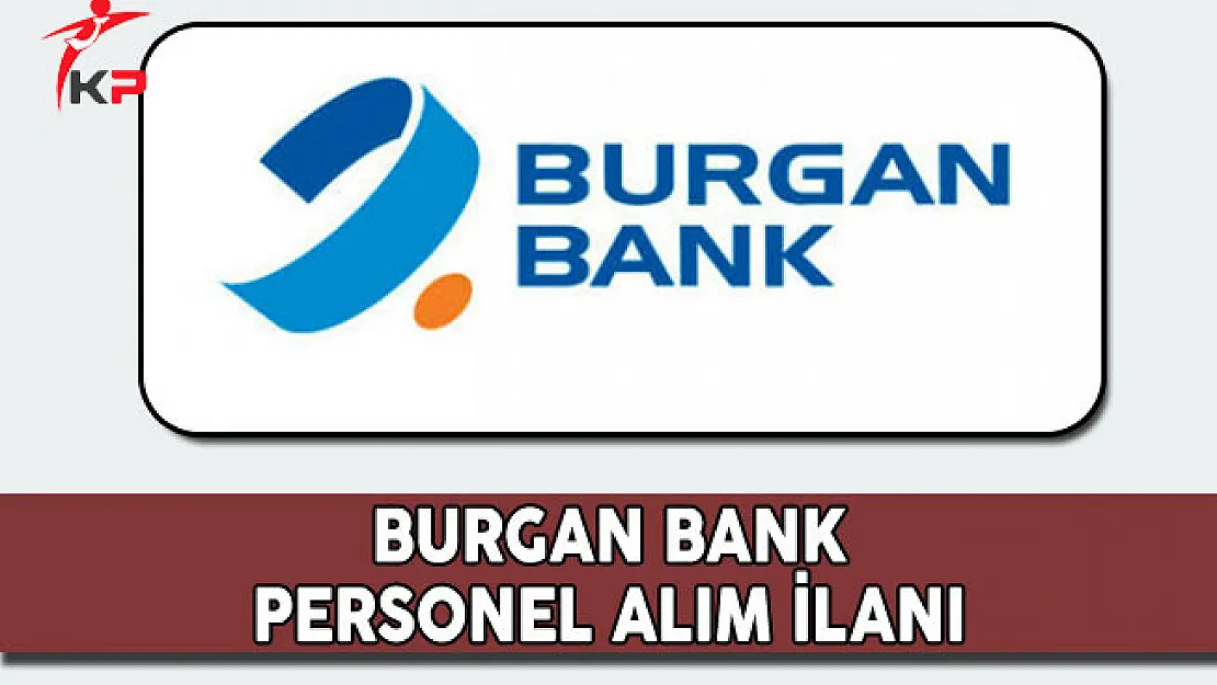 Burgan Bank Personel Alım İlanı