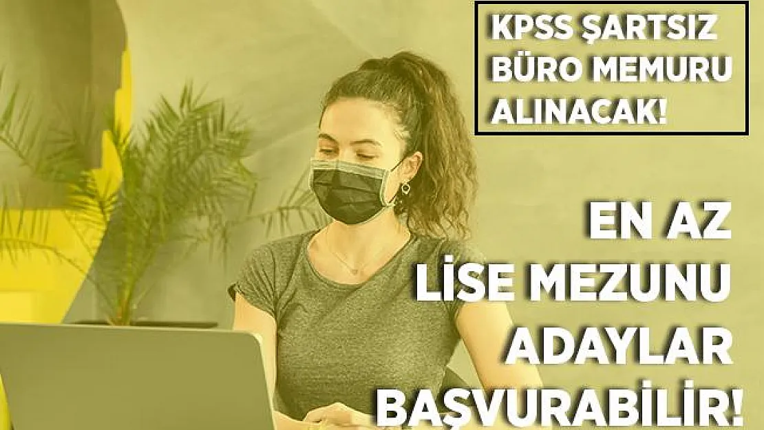 Büro memur alımı bekleyenler dikkat! Belediyeye KPSS şartsız personel alımı yapılacak! Başvurular 29 Haziran'da sona erecek!