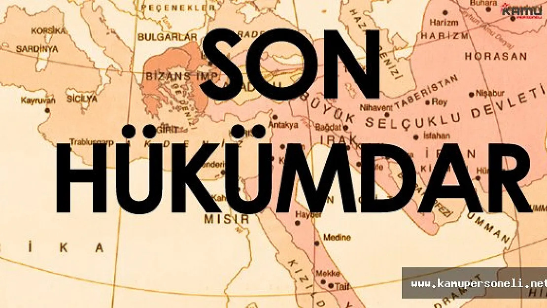 Büyük Selçuklu İmparatorluğunun Son Sultanı Kimdir? Sorusu KPSS'de Yer Aldı
