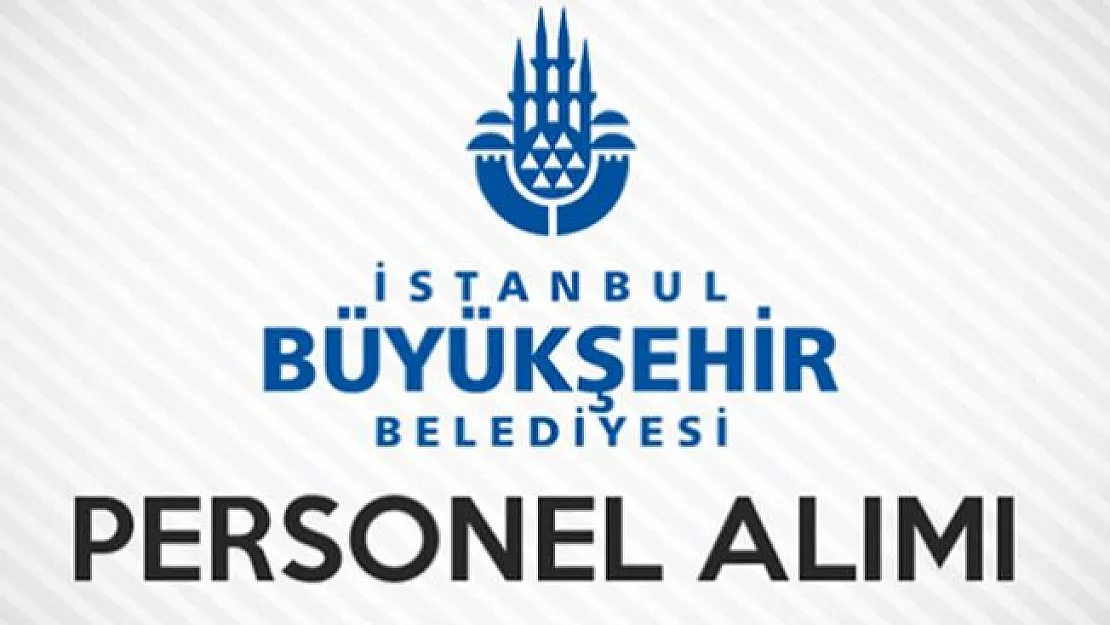 Büyükşehir Belediyesi KPSS'siz o bölümlerden mezun personel alacak!