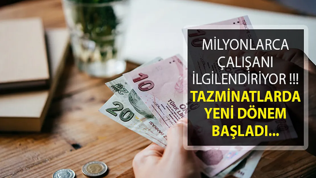 Çalışanlar Dikkat! Tazminatlarda Yeni Dönem Başladı