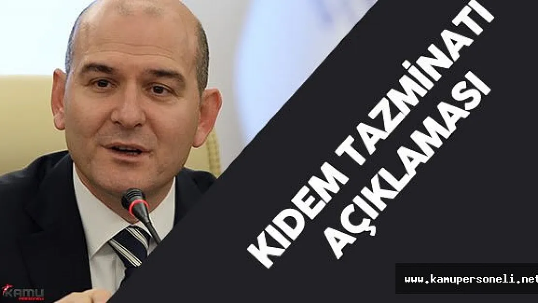 Çalışma Bakanı Süleyman Soylu'dan Son Dakika Kıdem Tazminatı Açıklaması