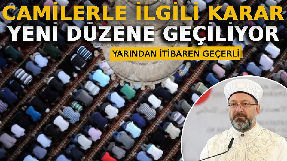 Cami Ve Mescitlerle İlgili Karar: Yeni Düzene Geçiliyor
