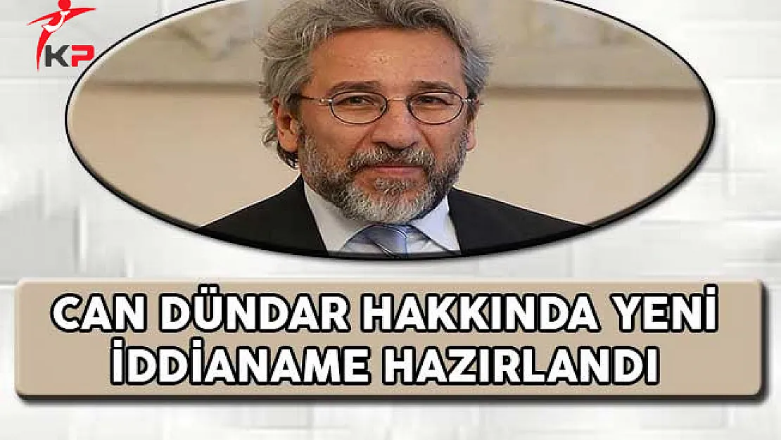 Can Dündar Hakkında Yeni İddianame Hazırlandı !