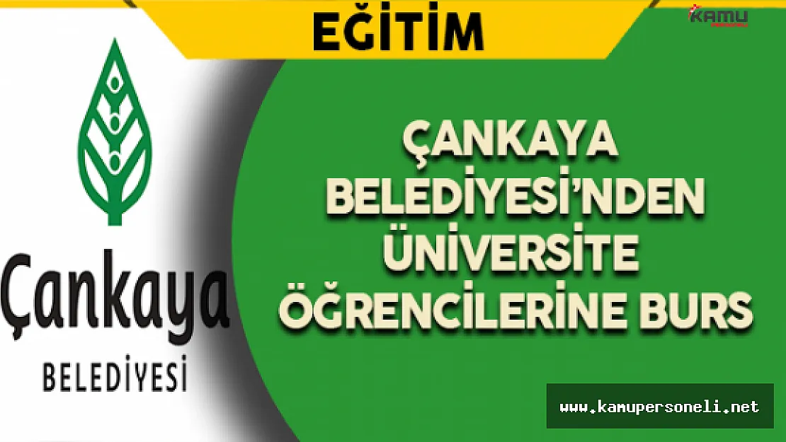 Çankaya Belediyesi'nden Üniversite Öğrencilerine Burs