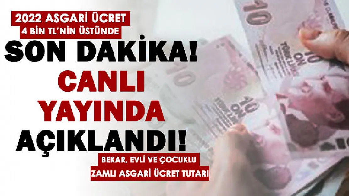Canlı yayında 2022 asgari ücret 4 bin liranın üstünde gelişmesi! İşte bekar, evli ve çocuklu zamlı asgari ücret tablosu