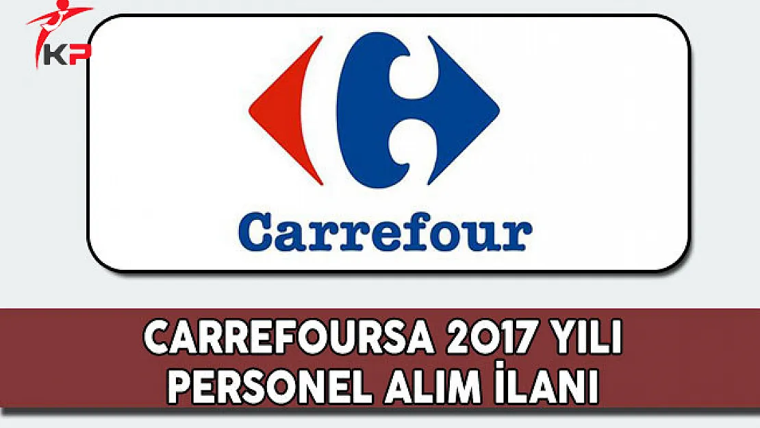 Carrefoursa Personel Alım İlanı