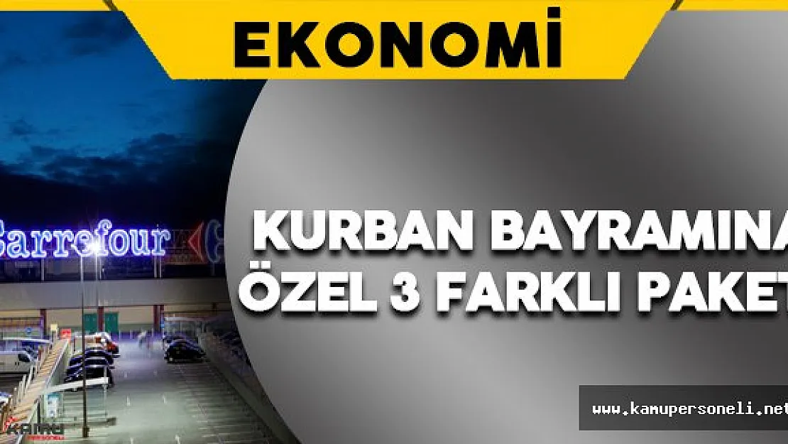 CarrefourSA'dan Kurban Bayramı'na Özel 3 Farklı Paket Seçeneği