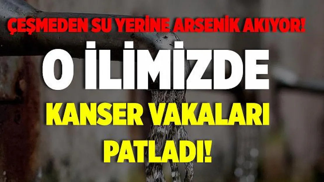 Çeşmeden resmen su yerine arsenik akıyor! Kütahya'da kanserden ölenlerin sayısı 3 kat daha fazla!