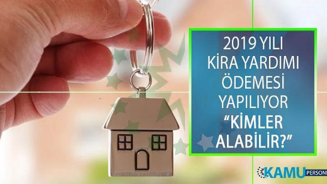 Çevre Bakanlığı Kira Yardımı Ne Kadar? 2019 Kira Yardımı Nasıl Alınır?