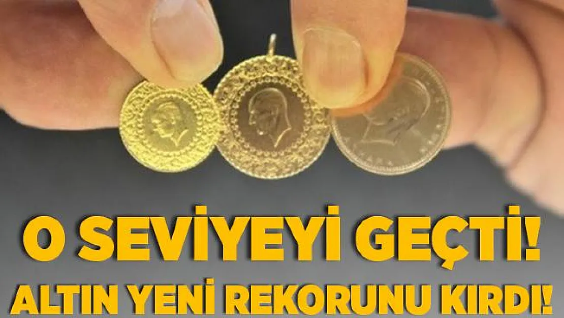 Çeyrek altın yeni rekorunu kırdı! Altın neden yükseliyor?