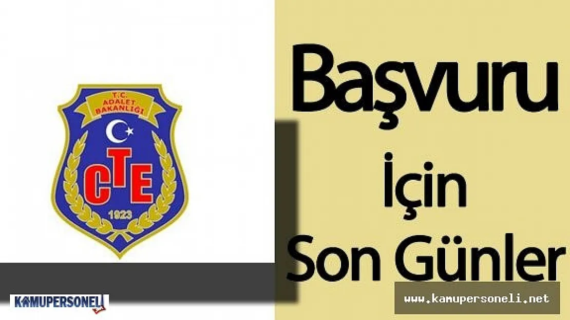 Ceza ve Tevkifevleri Genel Müdürlüğü (CTE) Personel Alımı Başvurularda Sona Geliniyor