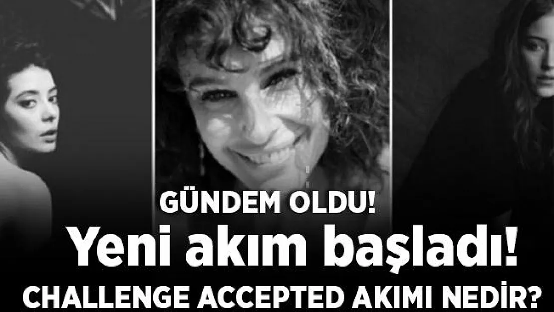 Challenge Accepted akımı nedir?  İnstagram'da yeni akım başladı! Milyonlarca kişi katılıyor!