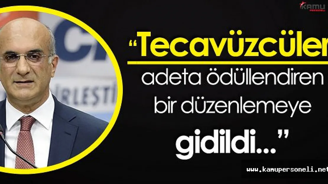 CHP Genel Başkan Yardımcısı Bingöl:" Bir Sapıklığın Tezahürüdür O Önerge!"
