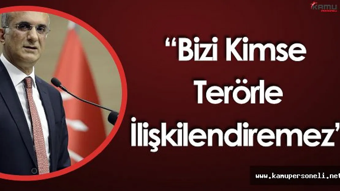 CHP Genel Başkan Yardımcısı Bingöl:&quotKimse Bizi Terörle İlişkilendiremez"