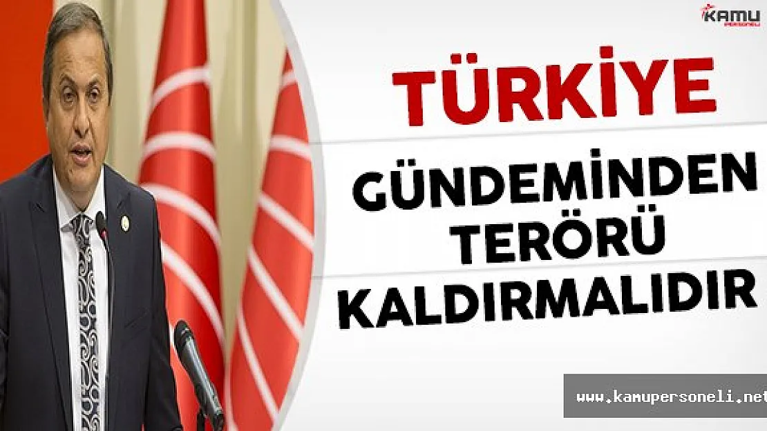 CHP Genel Başkan Yardımcısı Torun: Terör Sorunu Gündemden Kalkması Gerekiyor
